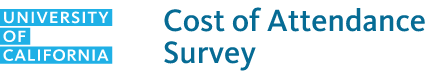 University of California - Cost of Attendance Survey